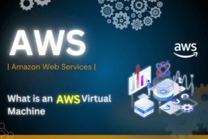 AWS Virtual Machine: Scalable cloud computing for businesses and developers.